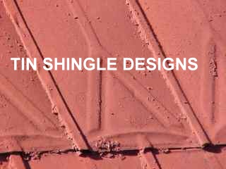 Tin shingle designs